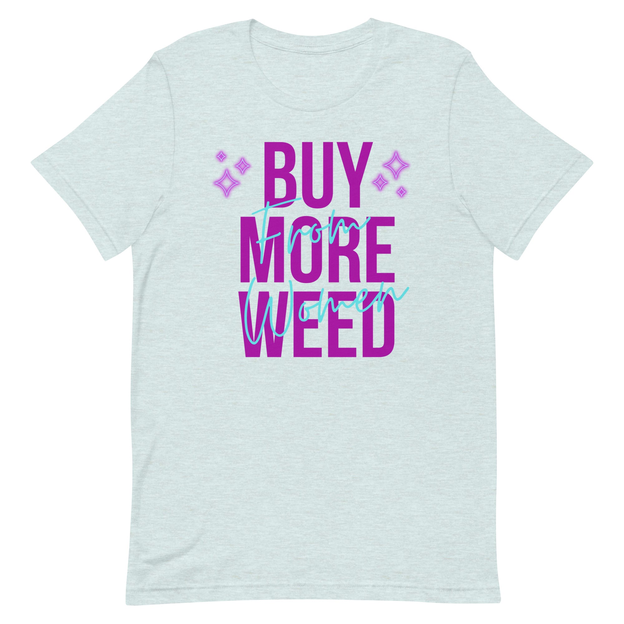 Buy More Weed from Women- Purple